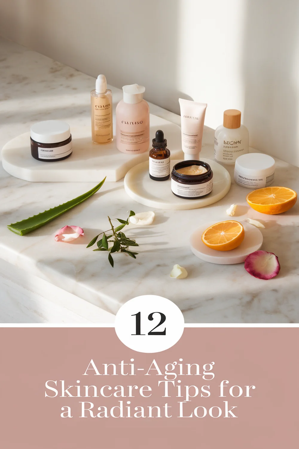 12 Anti-Aging Skincare Tips for a Radiant Look