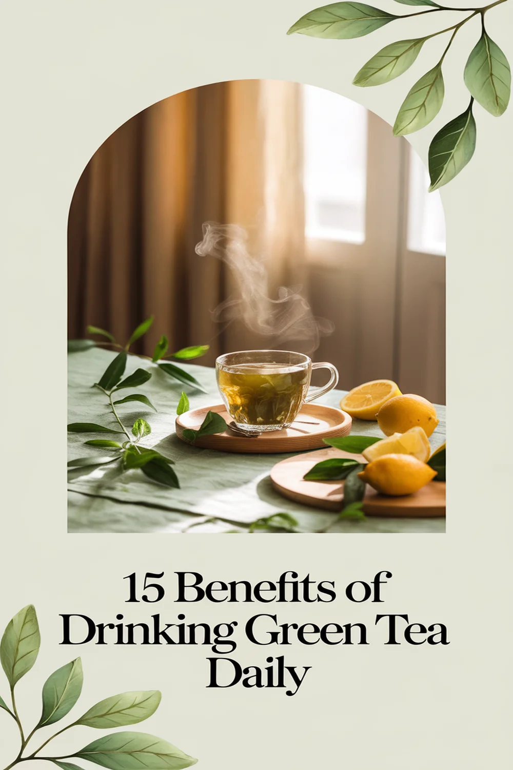 Image for: 15 Benefits of Drinking Green Tea Daily