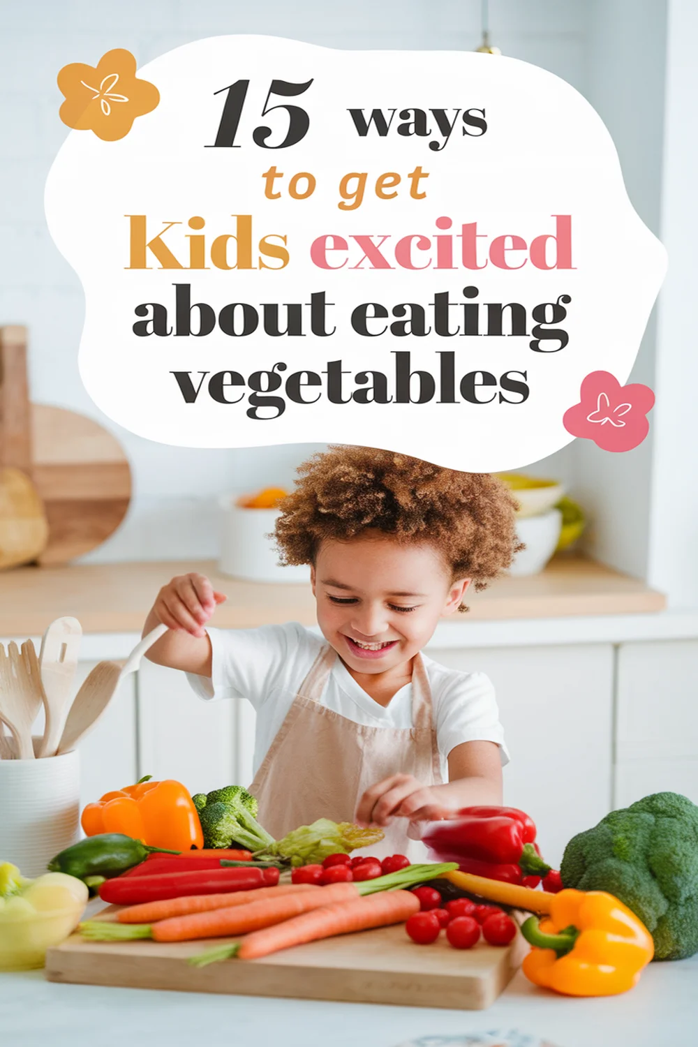 Image for: 15 Ways to Get Kids Excited About Eating Vegetables