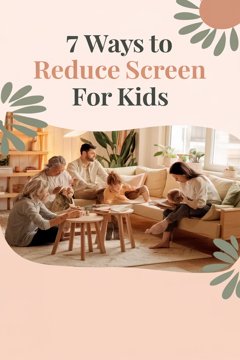 7 Ways to Reduce Screen Time for Kids